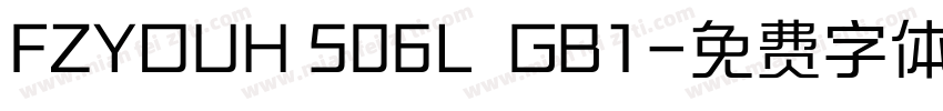 FZYOUH 506L  GB1字体转换